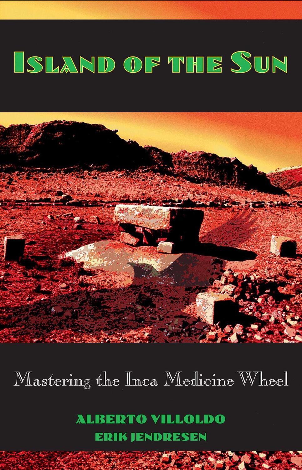 Cover: 9780892815203 | Island of the Sun: Mastering the Inca Medicine Wheel | Taschenbuch