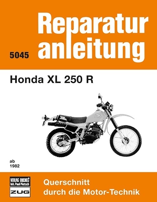 Cover: 9783716816127 | Honda XL 250 R ab 1982 | Reprint der 9. Auflage 1983 | Taschenbuch
