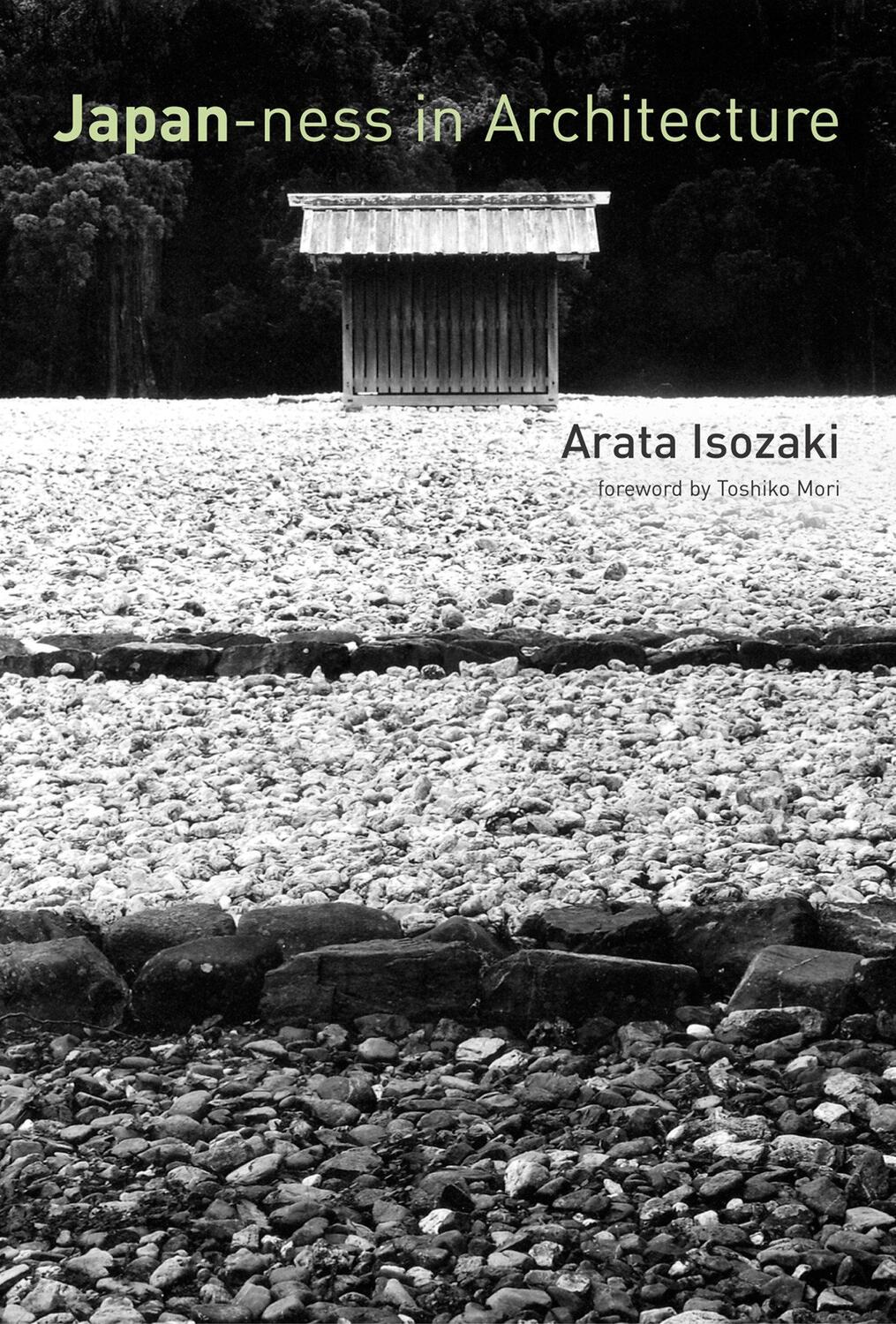 Cover: 9780262516051 | Japan-ness in Architecture | Arata Isozaki (u. a.) | Taschenbuch