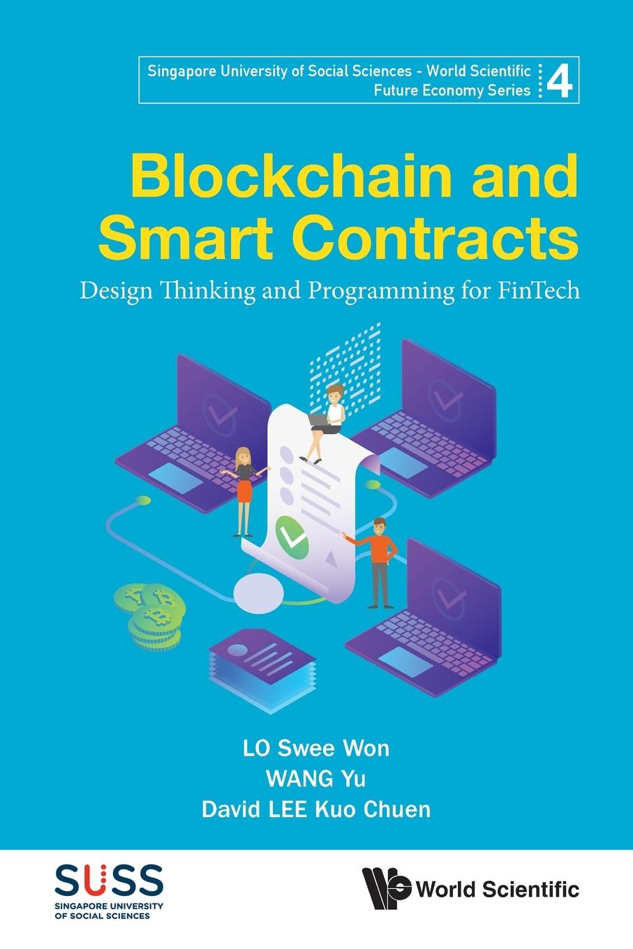 Cover: 9789811224867 | BLOCKCHAIN AND SMART CONTRACTS | Lo | Taschenbuch | Englisch | 2021