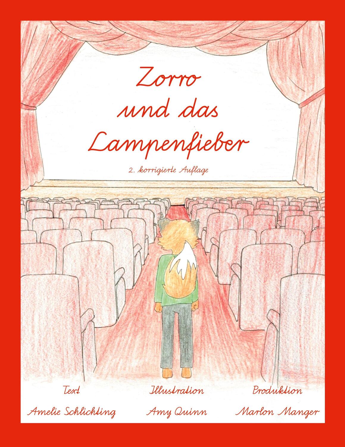 Cover: 9783751913676 | Zorro und das Lampenfieber | Amelie Schlichting (u. a.) | Taschenbuch