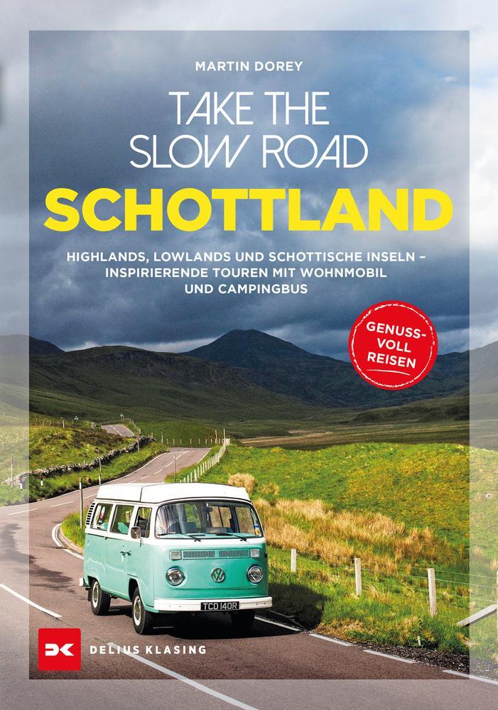 Cover: 9783667118073 | Take the Slow Road Schottland | Martin Dorey | Taschenbuch | Deutsch