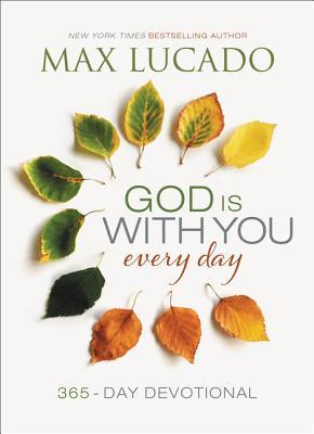 Cover: 9780718034634 | God Is with You Every Day | 365-Day Devotional | Max Lucado | Buch