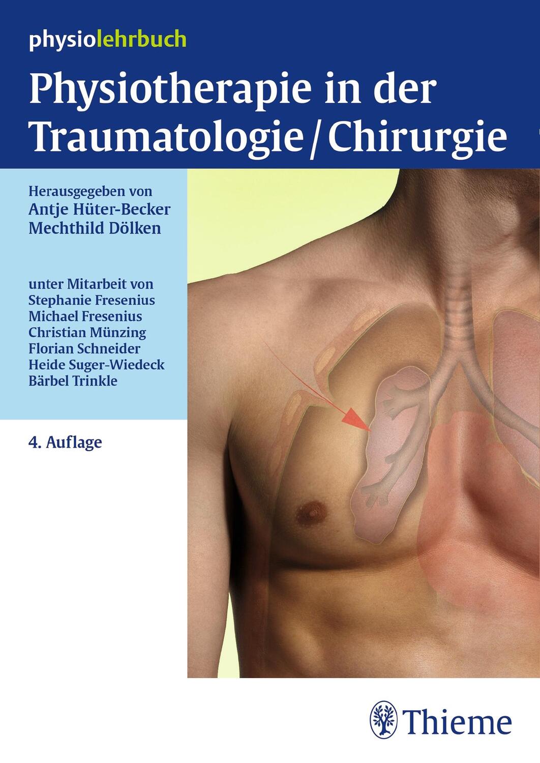 Cover: 9783131295446 | Physiotherapie in der Traumatologie/Chirurgie | Taschenbuch | Deutsch