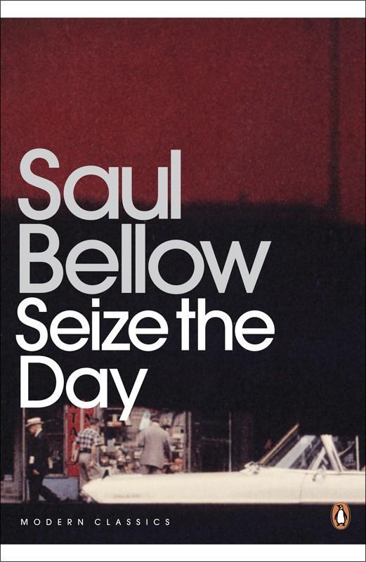 Cover: 9780141184852 | Seize the Day | Saul Bellow | Taschenbuch | Penguin Modern Classics