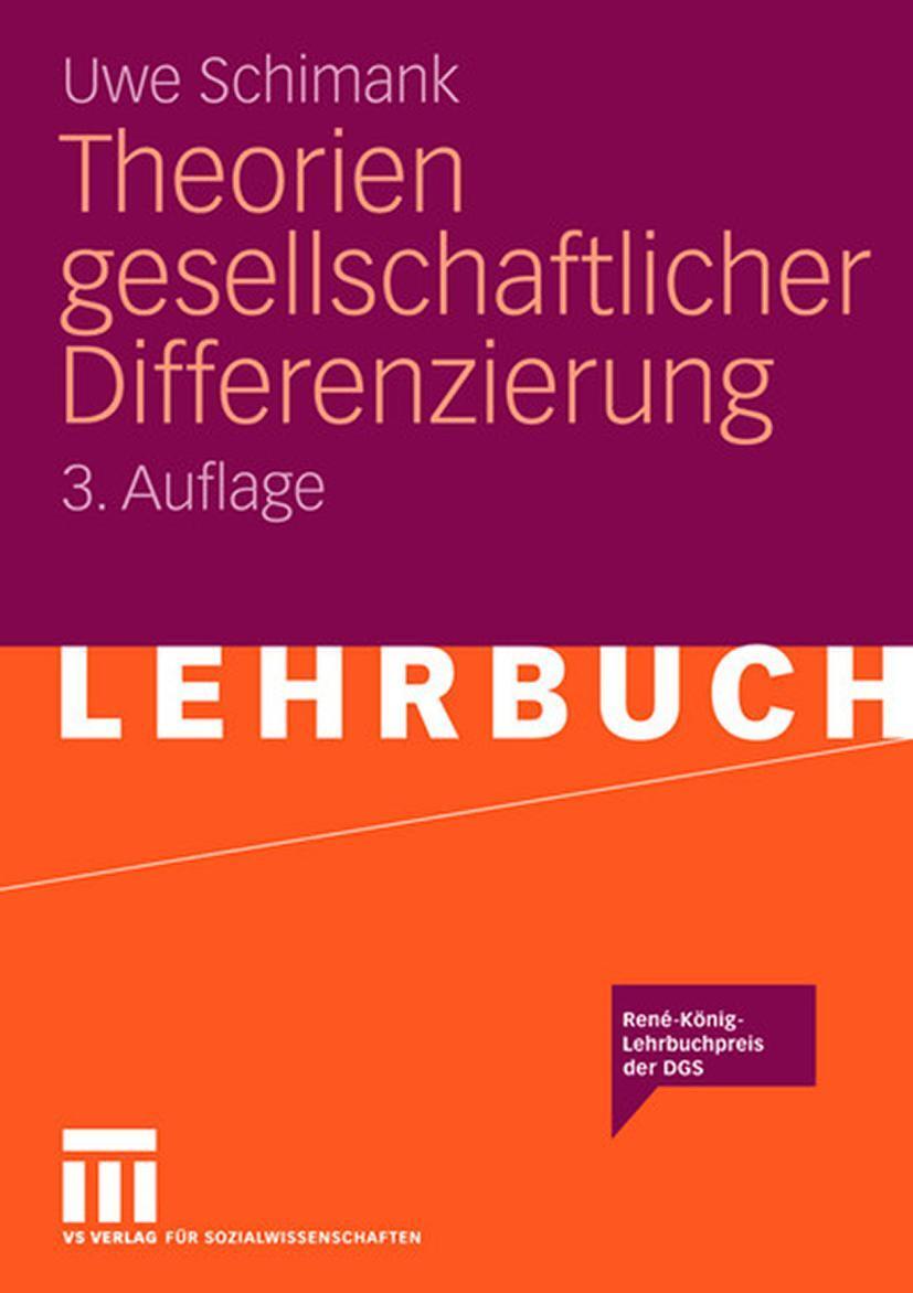 Cover: 9783531147734 | Theorien gesellschaftlicher Differenzierung | Uwe Schimank | Buch