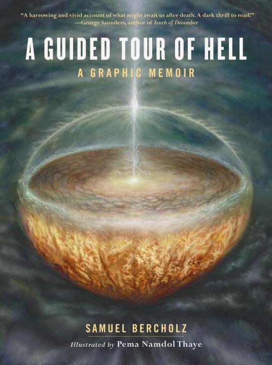 Cover: 9781611801422 | A Guided Tour of Hell | A Graphic Memoir | Samuel Bercholz | Buch