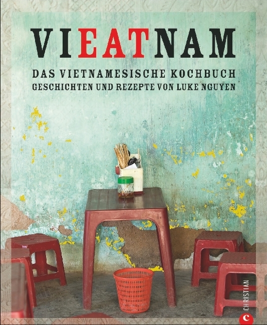 Cover: 9783959610155 | Vietnam - Das vietnamesische Kochbuch | Viola Löbig (u. a.) | Buch