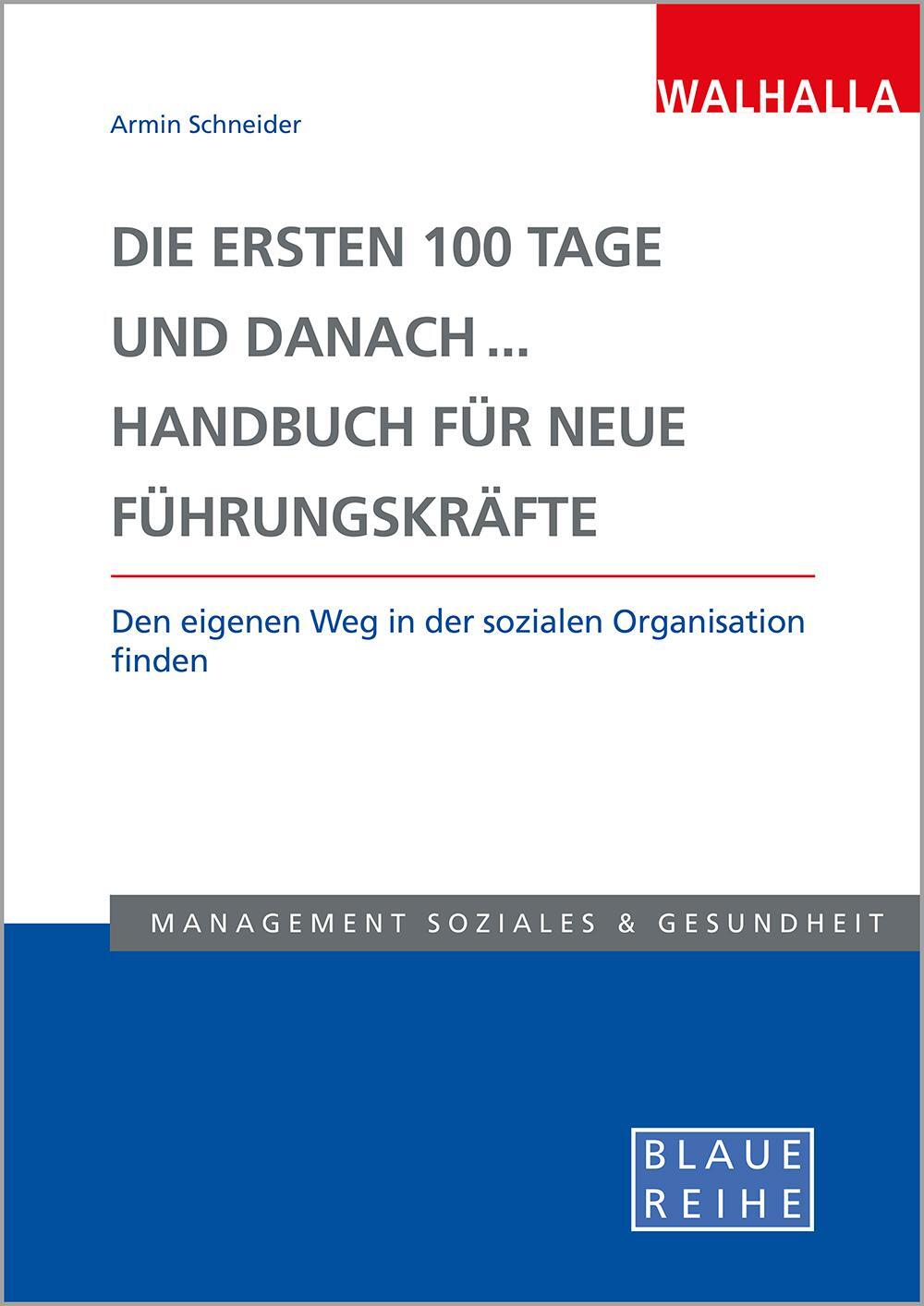 Cover: 9783802954955 | Die ersten 100 Tage und danach... Handbuch für neue Führungskräfte