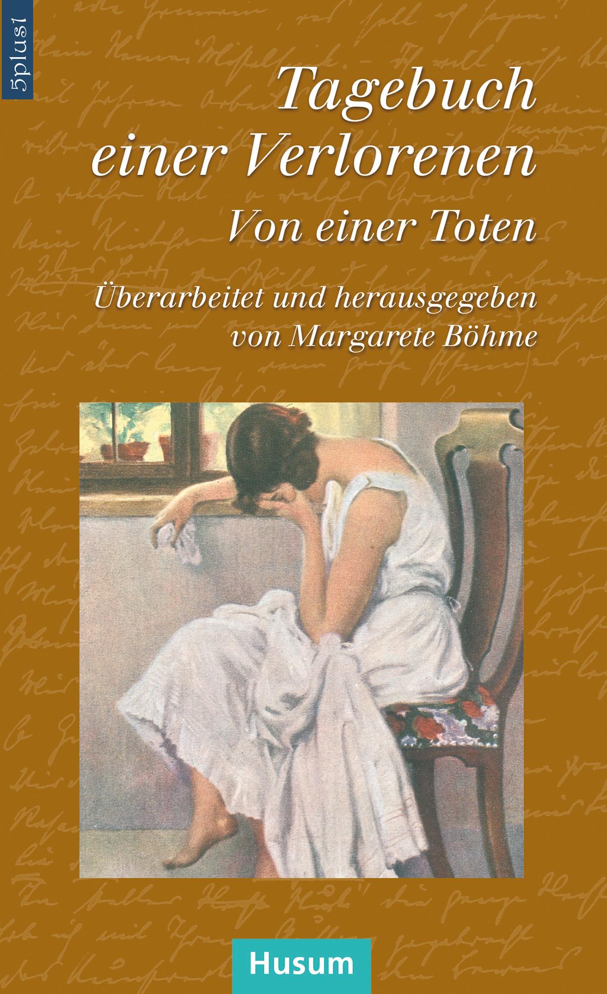 Cover: 9783898769921 | Tagebuch einer Verlorenen | Von einer Toten | Margarete Böhme | Buch