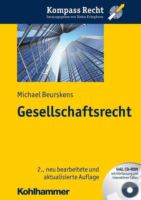 Cover: 9783170253209 | Gesellschaftsrecht | Mit CD-ROM, Kompass Recht | Michael Beurskens