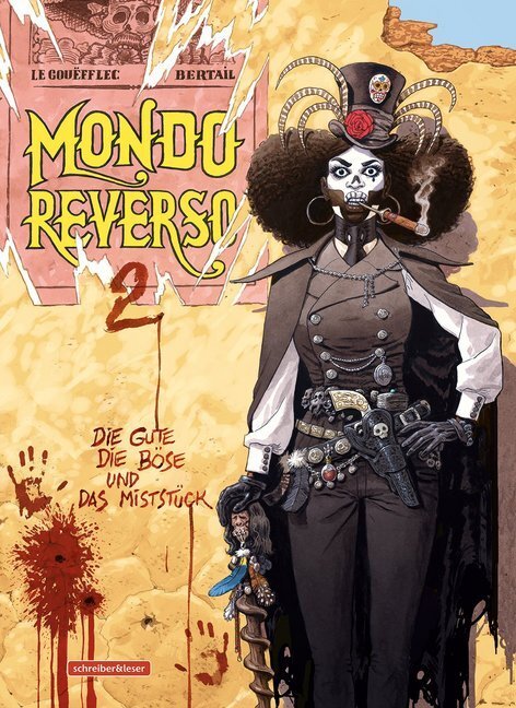 Cover: 9783965820142 | Mondo Reverso. Bd.2 | Die Gute, die Böse und das Miststück | Gouëfflec