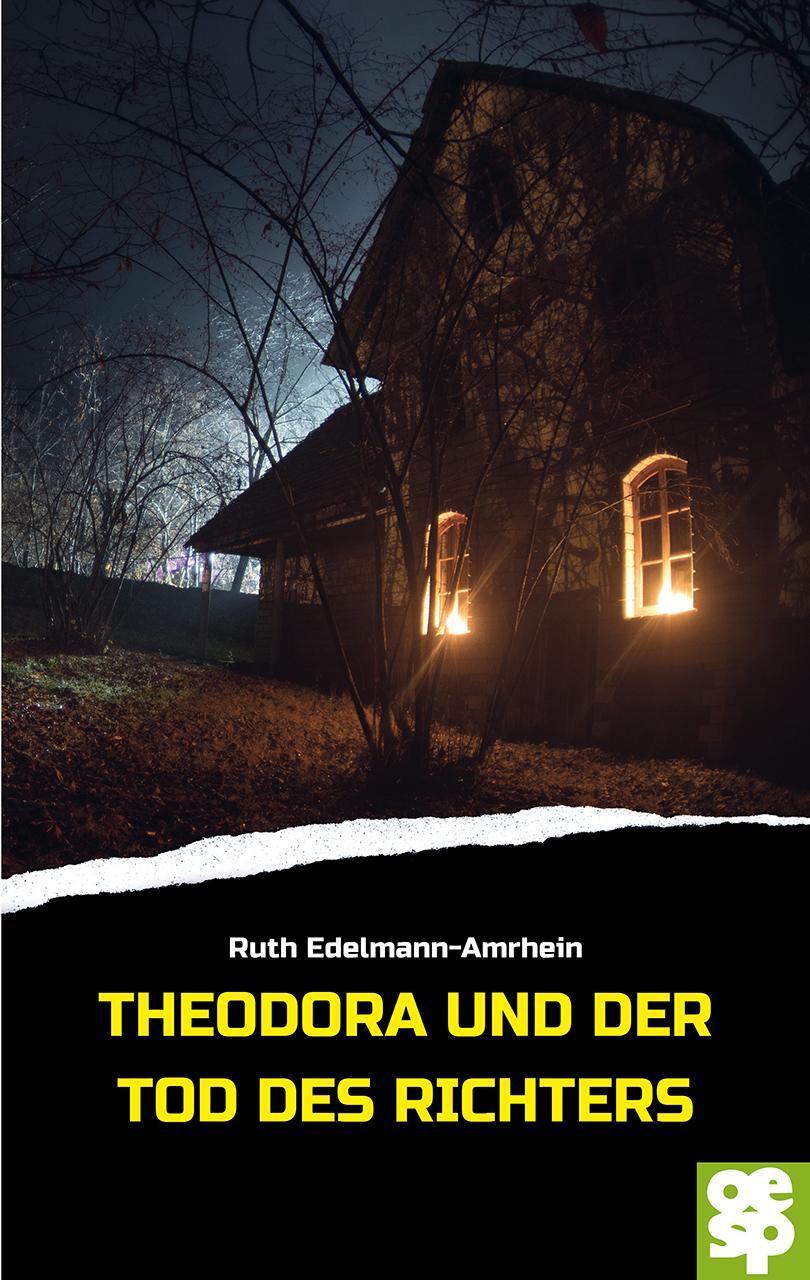 Cover: 9783965551343 | Theodora und der Tod des Richters | Schwabenkrimi | Edelmann-Amrhein