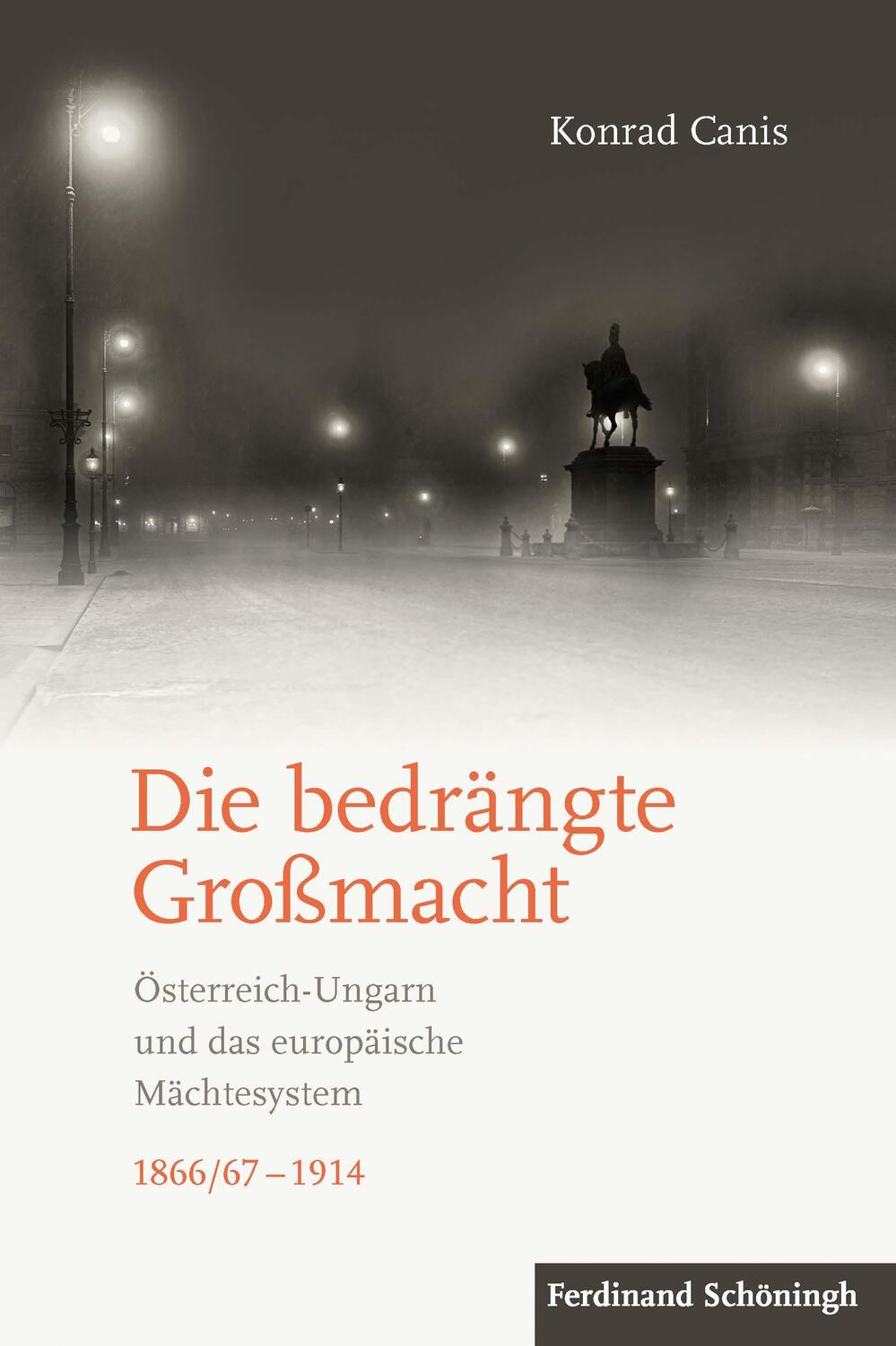 Cover: 9783506785640 | Die bedrängte Großmacht | Konrad Canis | Buch | 567 S. | Deutsch