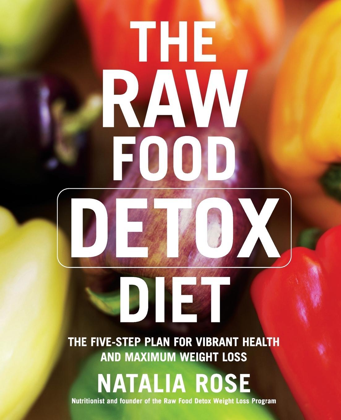 Cover: 9780060834371 | Raw Food Detox Diet, The | Natalia Rose | Taschenbuch | Paperback