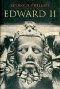Cover: 9780300178029 | Edward II | Seymour Phillips | Taschenbuch | Englisch | 2011