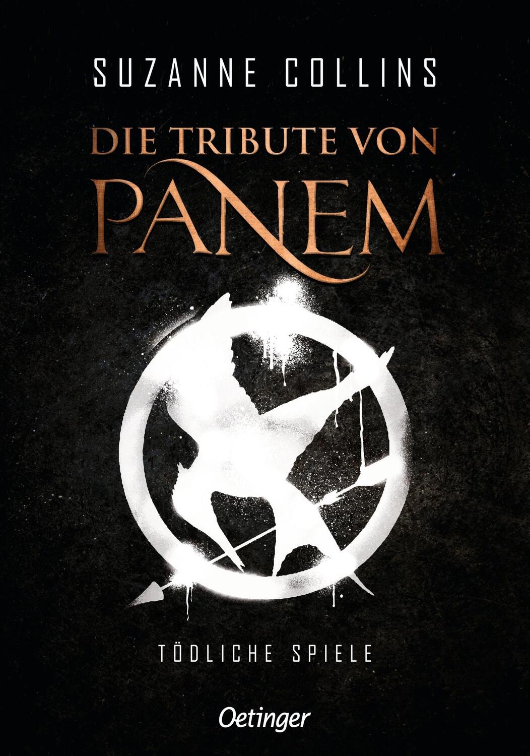 Cover: 9783789121272 | Die Tribute von Panem 1. Tödliche Spiele | Suzanne Collins | Buch