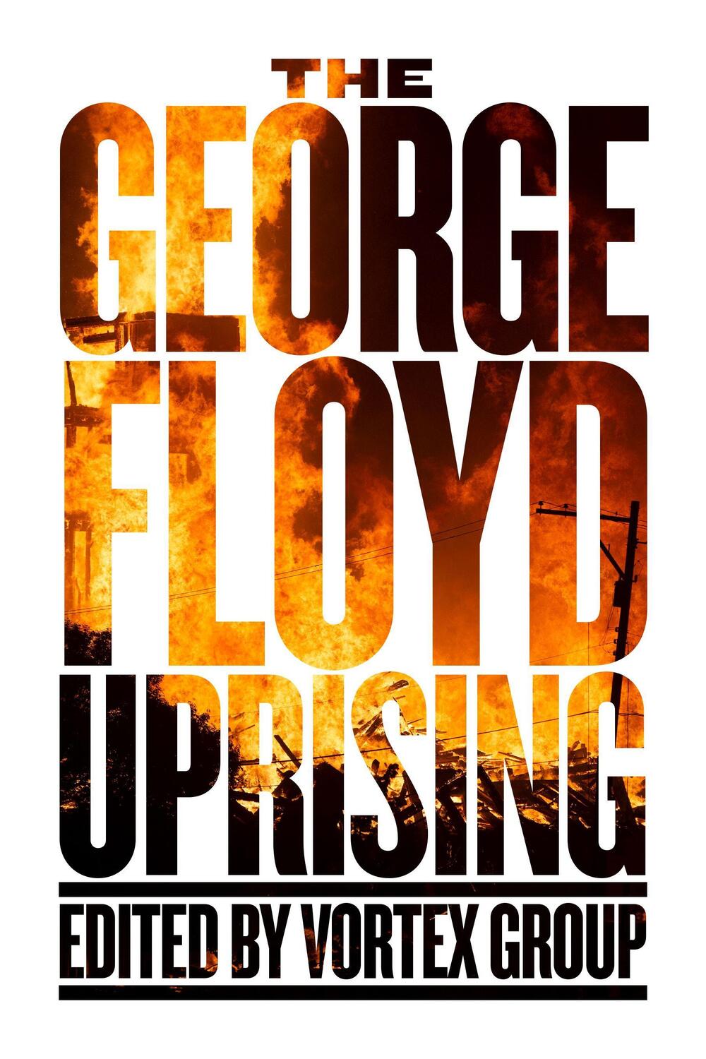 Cover: 9781629639666 | The George Floyd Uprising | An Anthology | Vortex Group | Taschenbuch