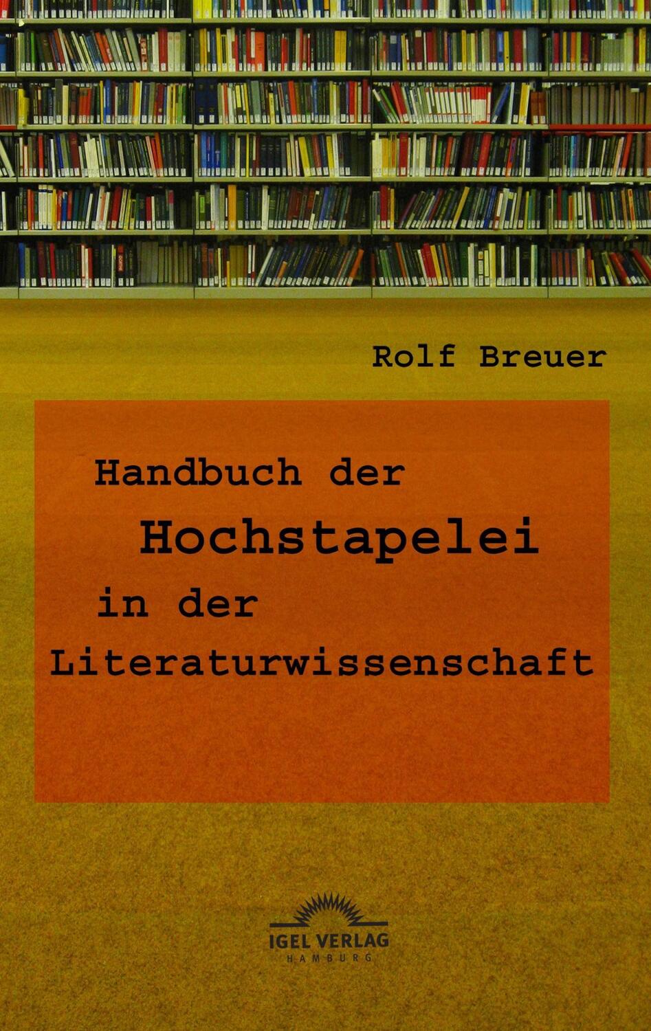 Cover: 9783868151749 | Handbuch der Hochstapelei in der Literaturwissenschaft | Rolf Breuer