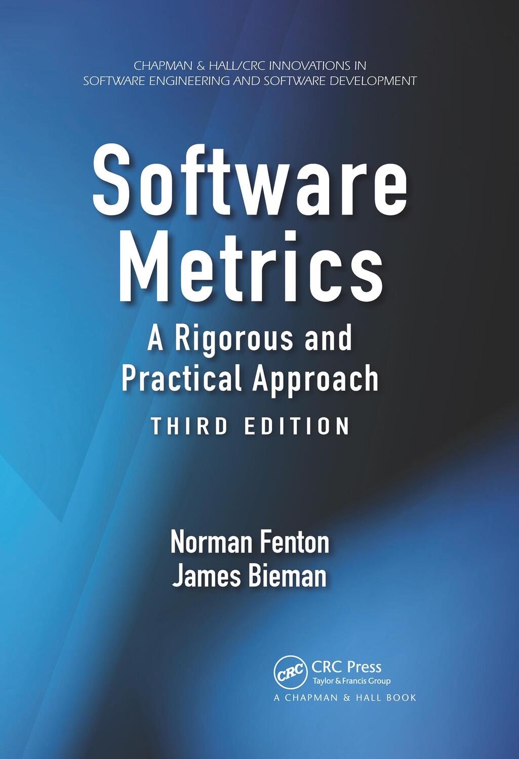 Cover: 9780367659028 | Software Metrics | A Rigorous and Practical Approach, Third Edition