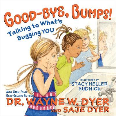 Cover: 9781401963682 | Good-bye, Bumps! | Talking to What's Bugging You | Tracy (u. a.)