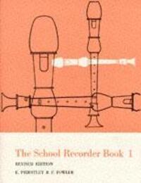 Cover: 9780711950078 | The School Recorder- Book 1 | Edmund Priestley (u. a.) | Taschenbuch