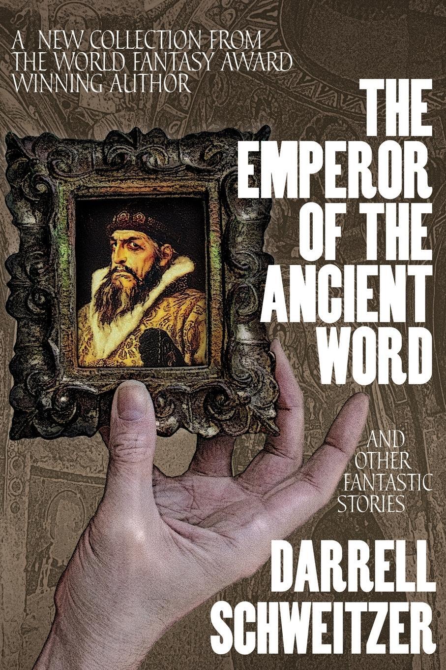 Cover: 9781479401055 | The Emperor of the Ancient Word and Other Fantastic Stories | Buch