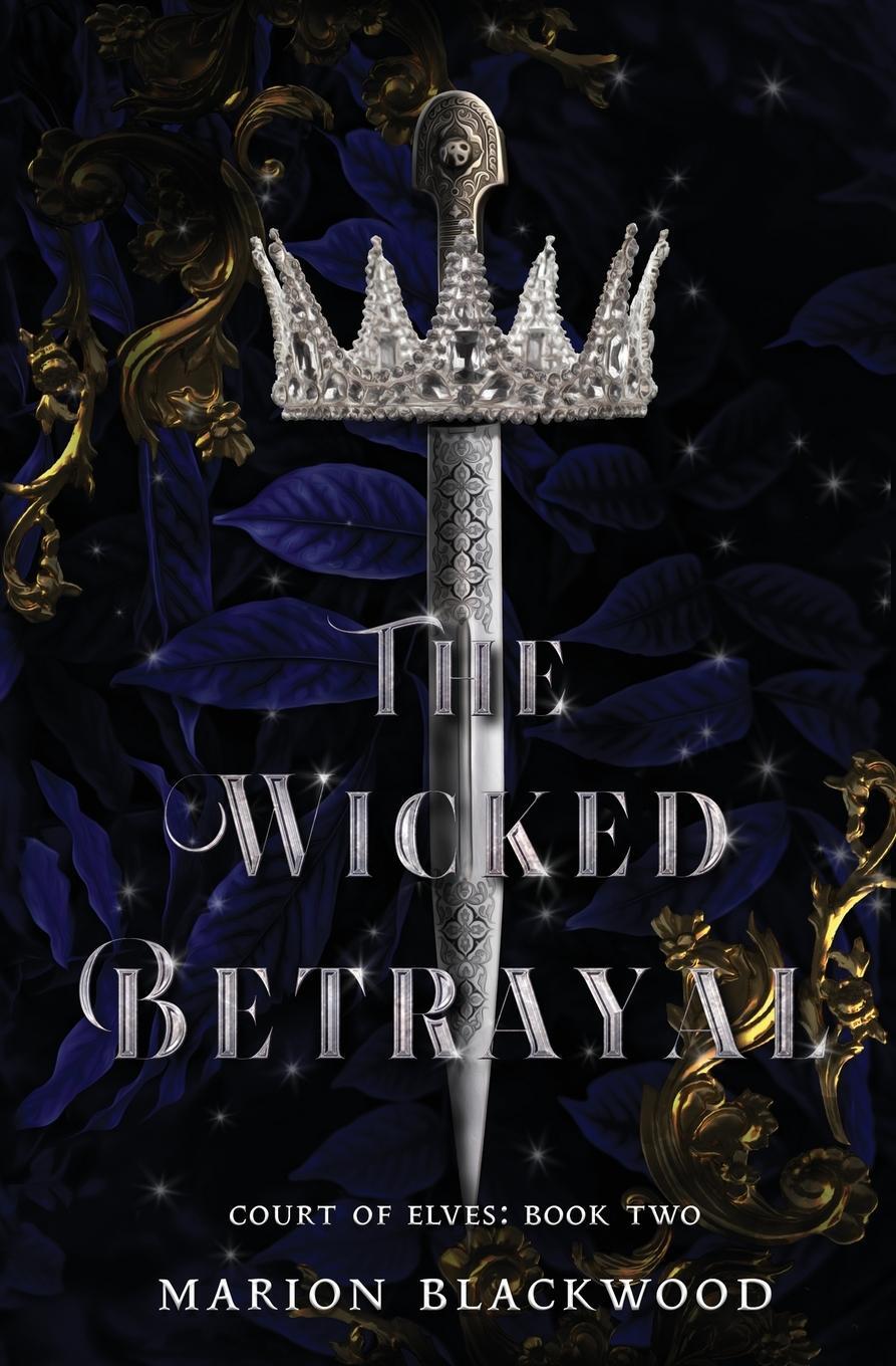 Cover: 9789198725810 | The Wicked Betrayal | Marion Blackwood | Taschenbuch | Court of Elves
