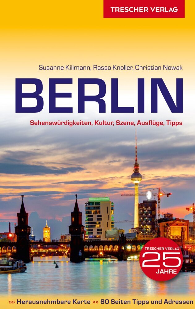 Cover: 9783897943605 | TRESCHER Reiseführer Berlin, m. 1 Karte | Susanne Kilimann (u. a.)