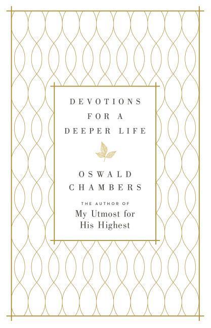 Cover: 9780310083597 | Devotions for a Deeper Life | A Daily Devotional | Oswald Chambers