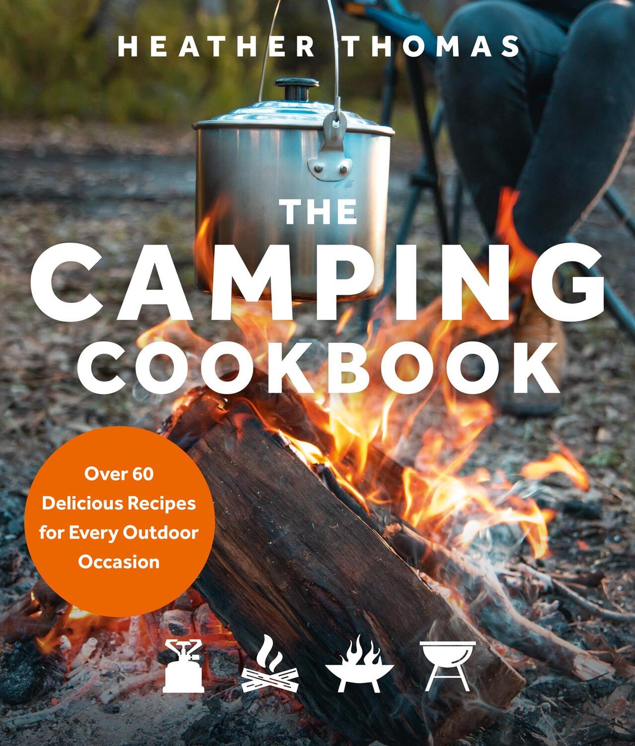 Cover: 9780008467302 | The Camping Cookbook | Heather Thomas | Buch | Englisch | 2022