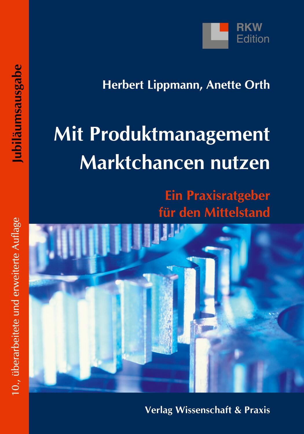 Cover: 9783896736413 | Mit Produktmanagement Marktchancen nutzen. | Herbert Lippmann (u. a.)