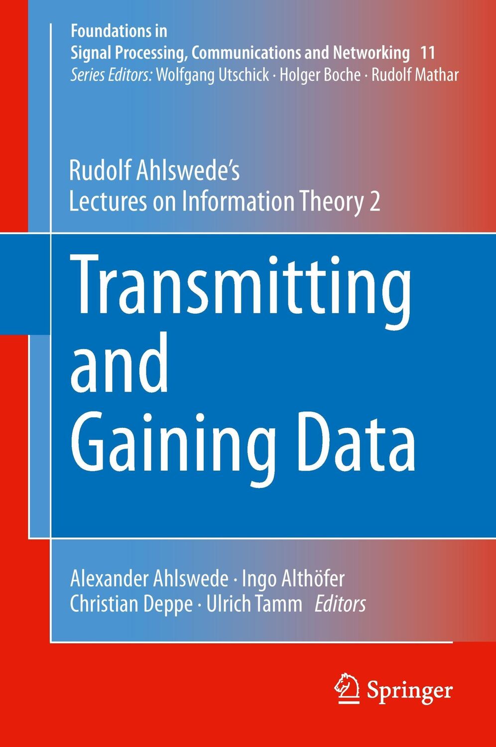 Cover: 9783319125220 | Transmitting and Gaining Data | Rudolf Ahlswede | Buch | xvii | 2014