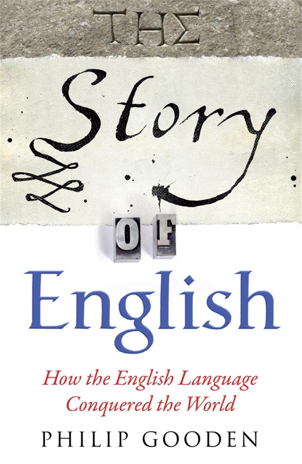 Cover: 9780857383280 | The Story of English: How the English Language Conquered the World