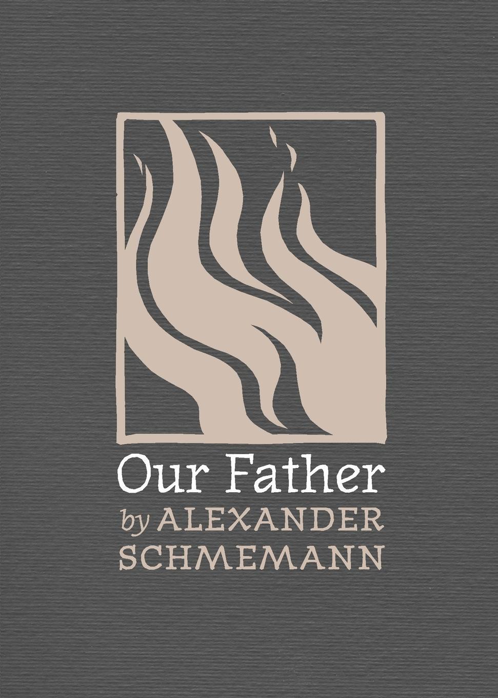 Cover: 9780881412345 | Our Father | Alexander Schmemann | Taschenbuch | Paperback | Englisch