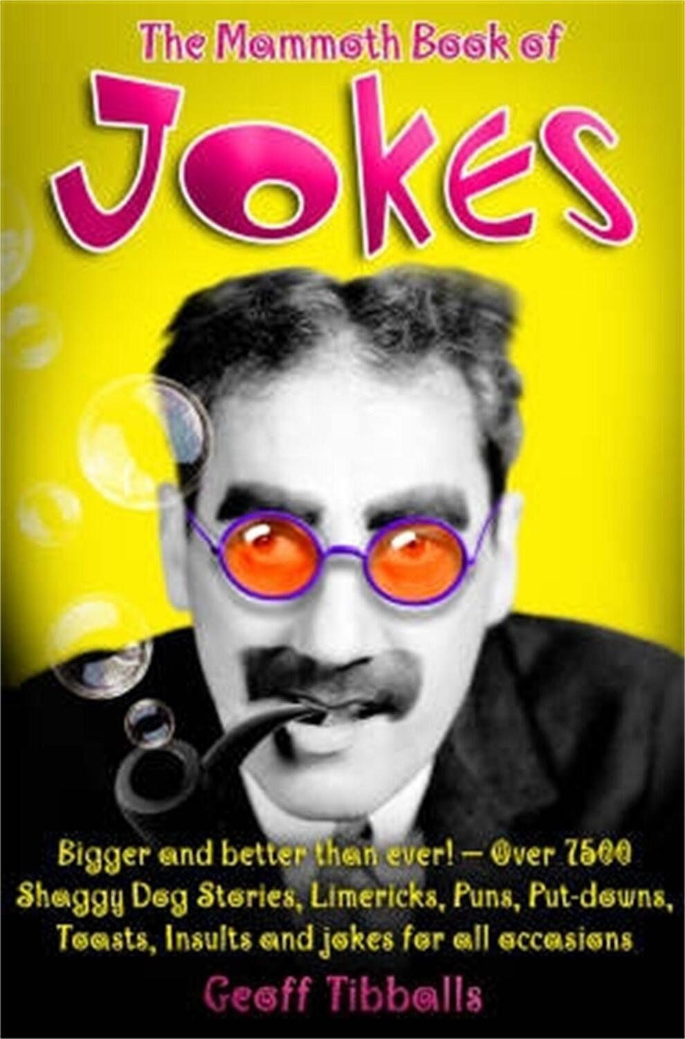 Cover: 9781845293840 | The Mammoth Book of Jokes New edn | Geoff Tibballs | Taschenbuch