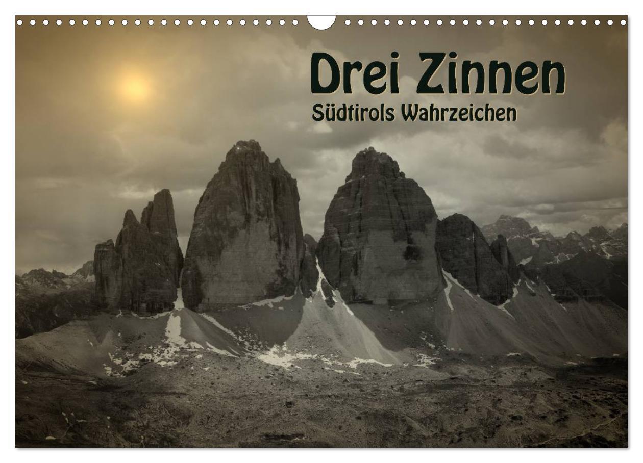 Cover: 9783383268182 | Drei Zinnen - Südtirols Wahrzeichen (Wandkalender 2024 DIN A3...