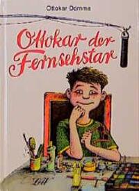 Cover: 9783928885744 | Ottokar, der Fernsehstar | Ottokar Domma | Buch | BücherKönig | 64 S.