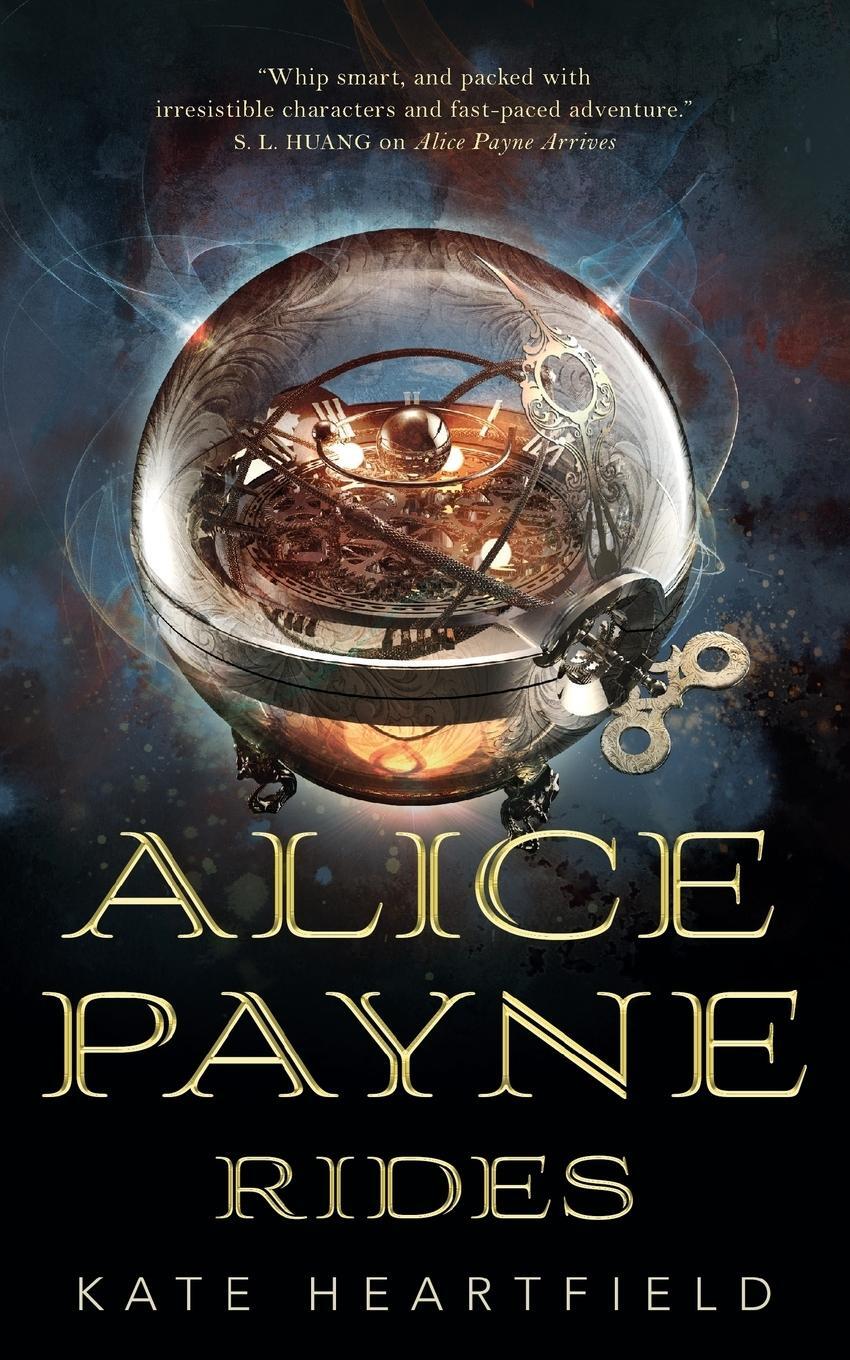 Cover: 9781250313751 | Alice Payne Rides | Kate Heartfield | Taschenbuch | Paperback | 2019
