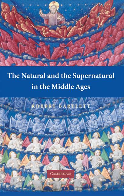 Cover: 9780521702553 | The Natural and the Supernatural in the Middle Ages | Robert Bartlett