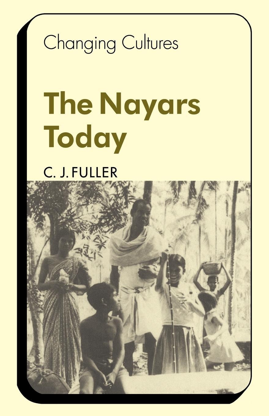 Cover: 9780521290913 | The Nayars Today | C. J. Fuller | Taschenbuch | Paperback | Englisch