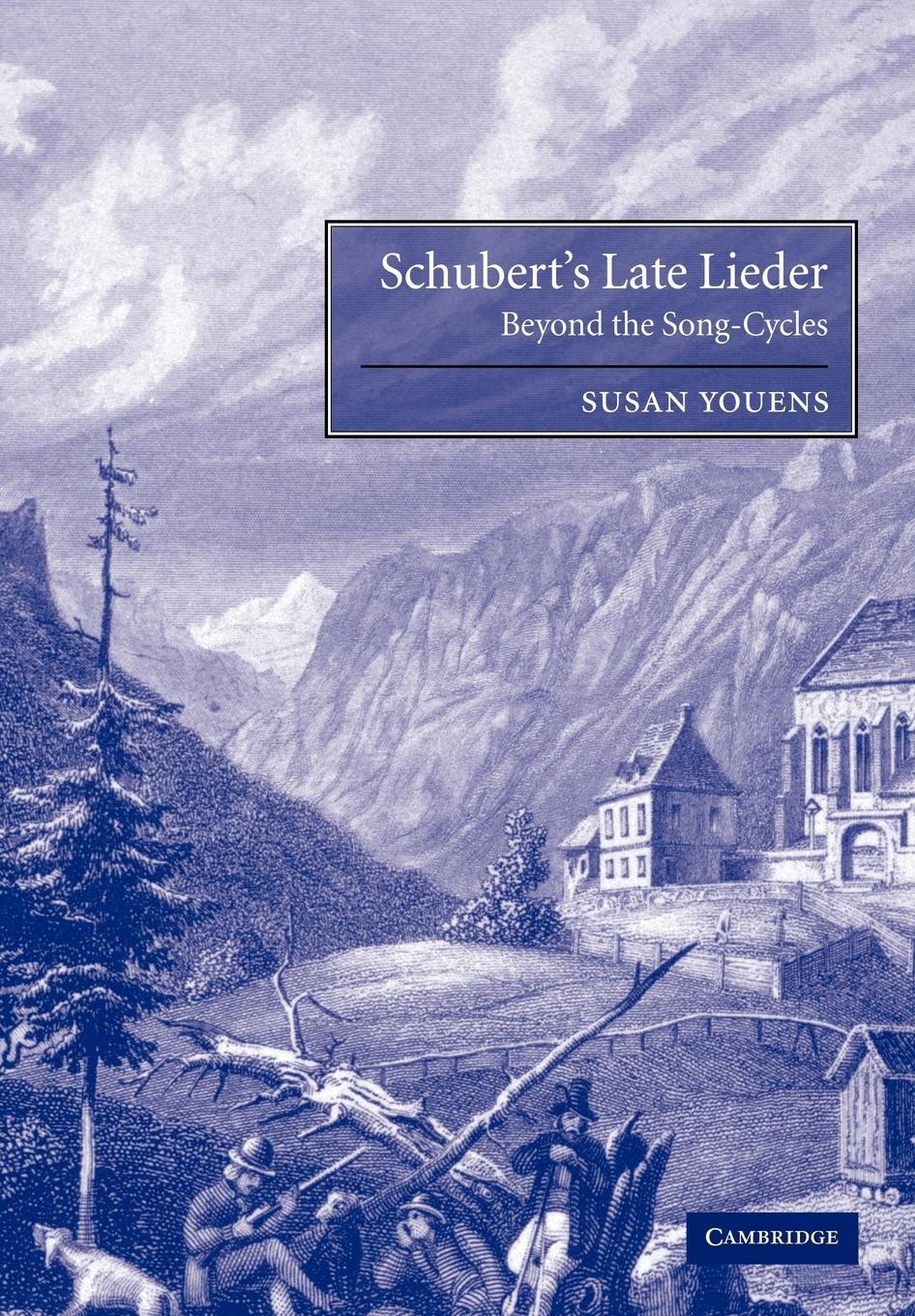 Cover: 9780521028752 | Schubert's Late Lieder | Beyond the Song-Cycles | Susan Youens | Buch
