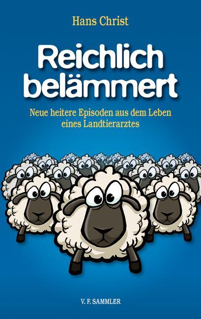 Cover: 9783853652954 | Reichlich belämmert | Hans Christ | Buch | Deutsch | 2018