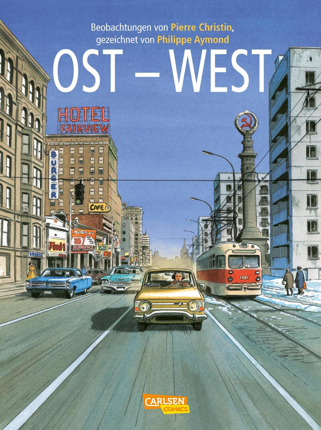 Cover: 9783551738776 | Ost-West | Eine Biografie | Pierre Christin | Buch | Carlsen Comics