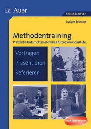Cover: 9783403044314 | Methodentraining: Vortragen Präsentieren Referieren | Ludger Brüning