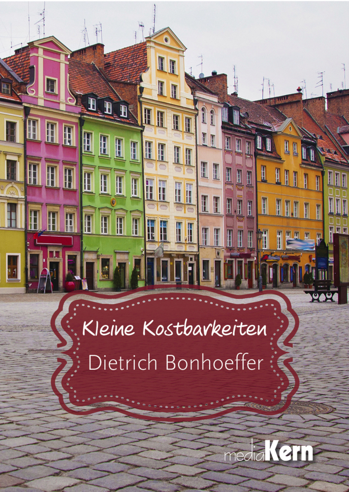 Cover: 9783842930223 | Kleine Kostbarkeiten | Dietrich Bonhoeffer | Buch | 48 S. | Deutsch