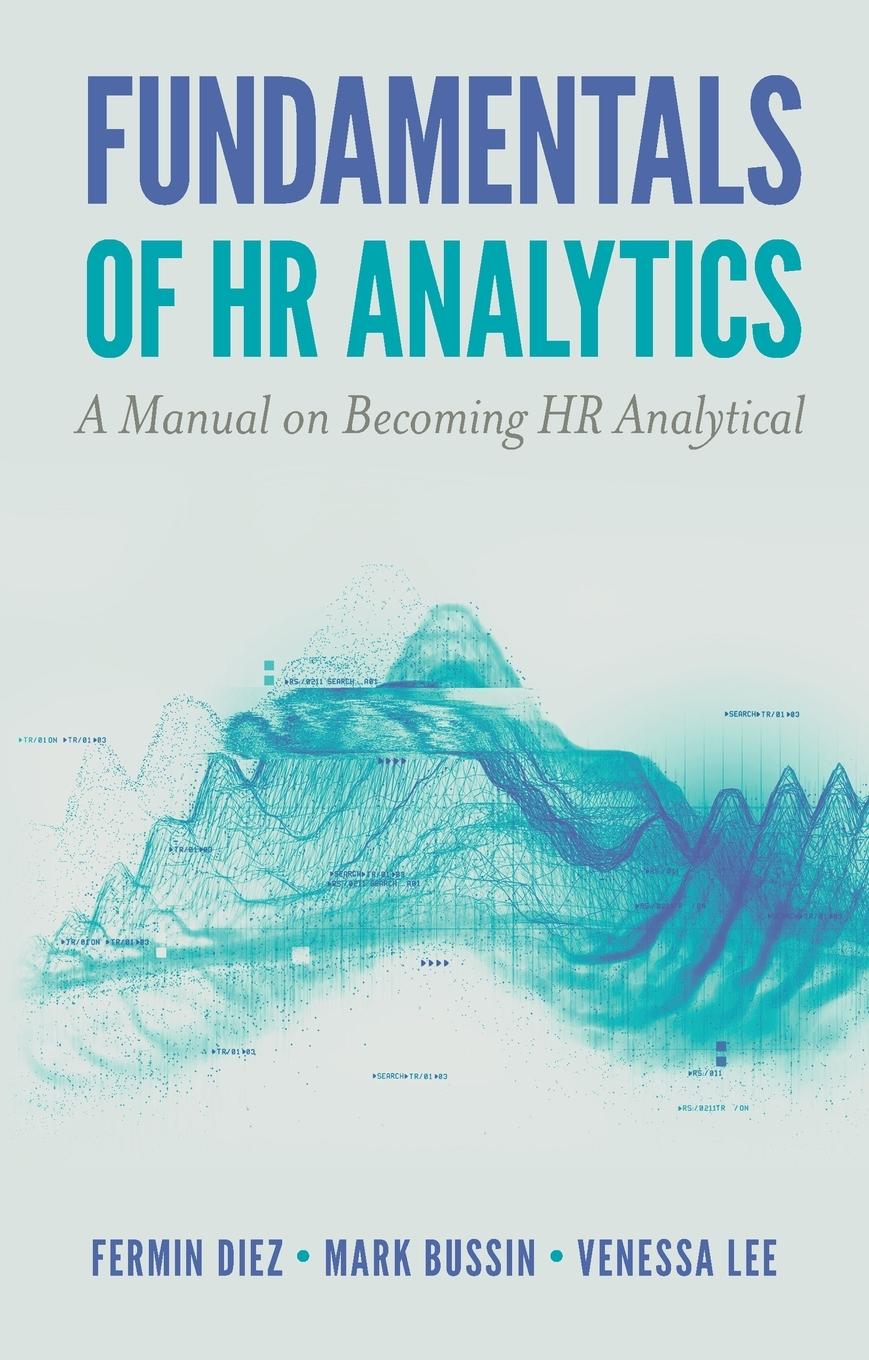 Cover: 9781789739640 | Fundamentals of HR Analytics | Fermin Diez (u. a.) | Taschenbuch