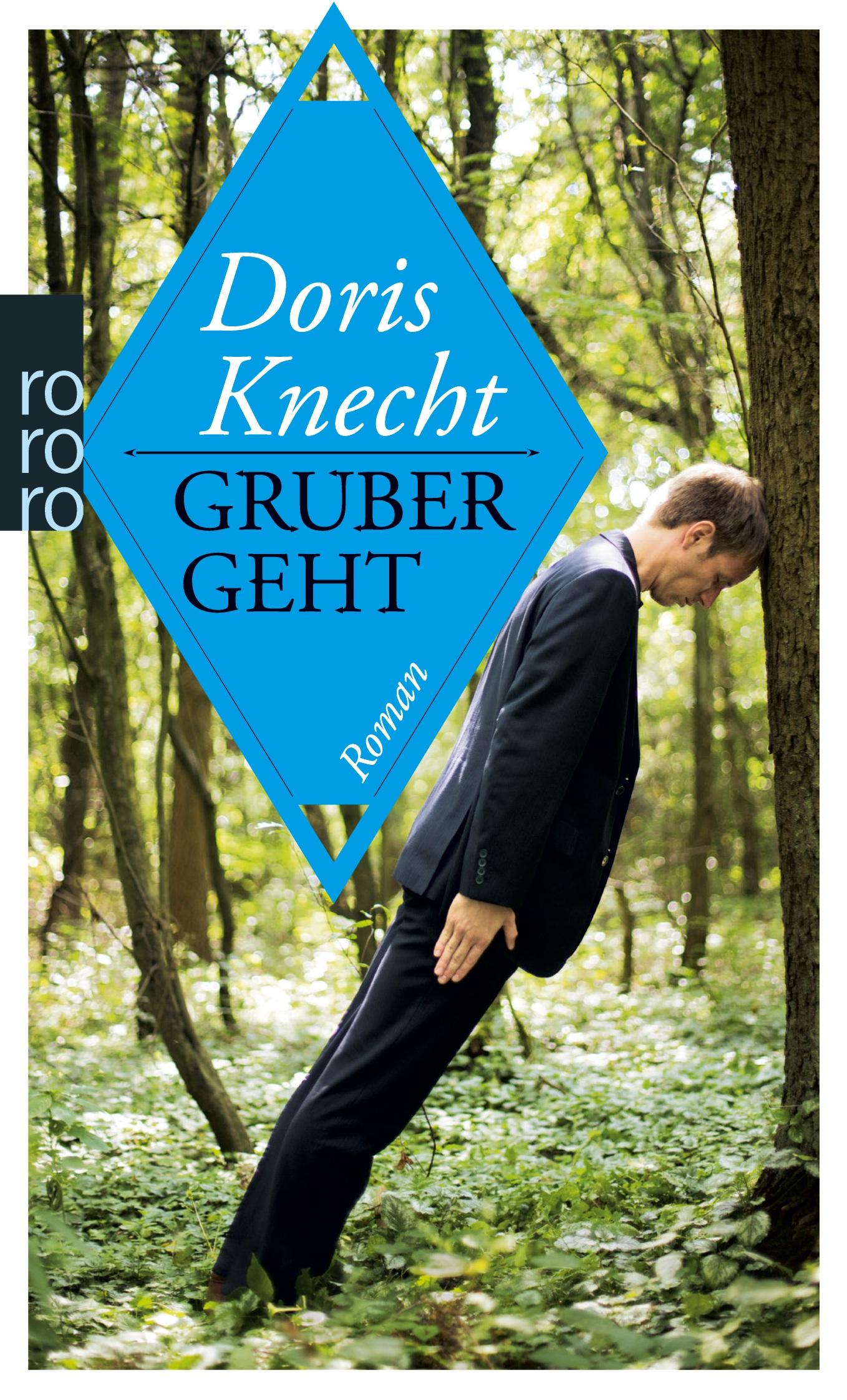 Cover: 9783499255762 | Gruber geht | Doris Knecht | Taschenbuch | 237 S. | Deutsch | 2012