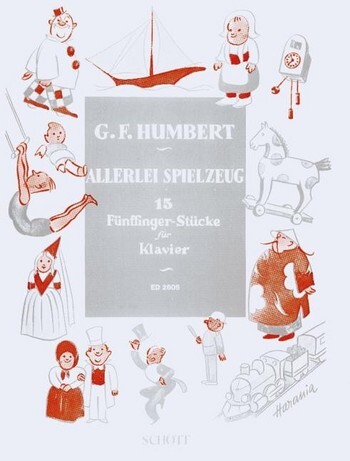 Cover: 9790001038577 | Allerlei Spielzeug | 15 Fünffinger-Stücke. Klavier. | Humbert | Buch