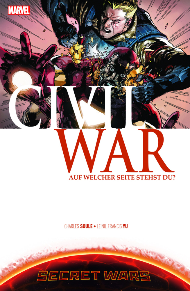 Cover: 9783741601873 | Secret Wars: Civil War | Auf welcher Seite stehst Du? | Soule (u. a.)